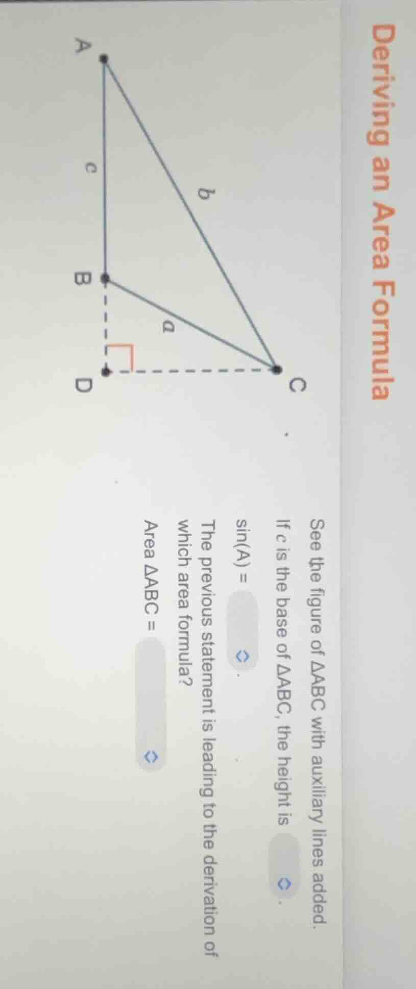 deriving an area formula see the figure of $\\triangle abc$ with auxili…