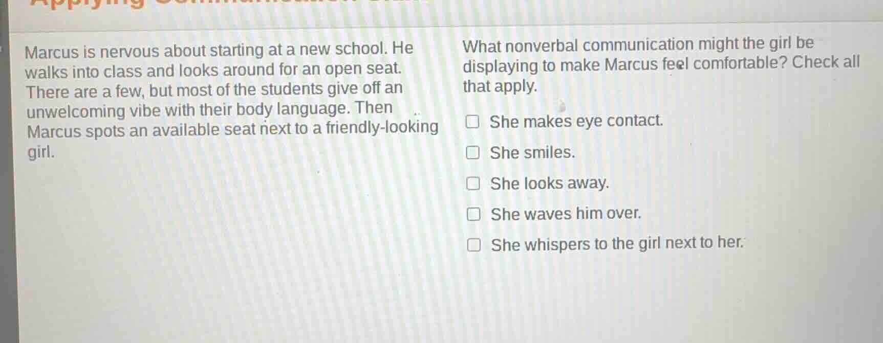 marcus is nervous about starting at a new school. he walks into class a…