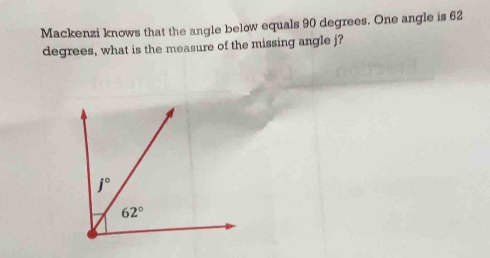 mackenzi knows that the angle below equals 90 degrees. one angle is 62 …