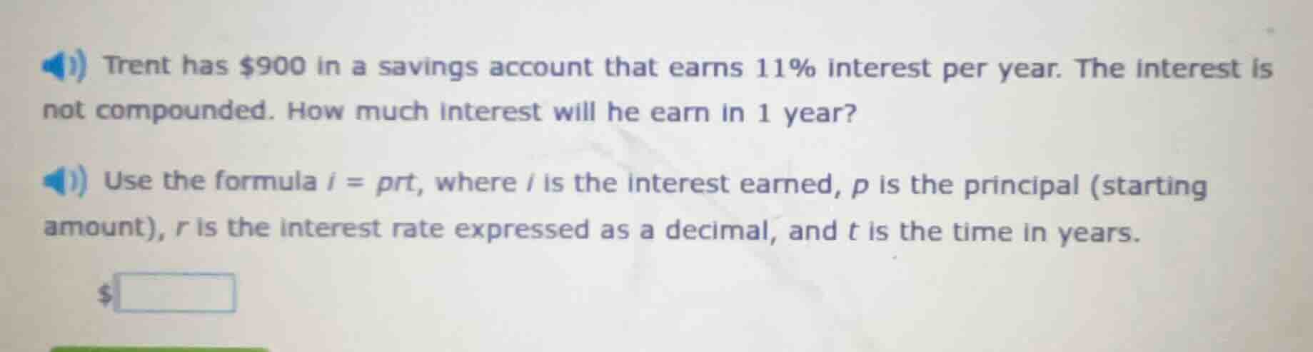 trent has $900 in a savings account that earns 11% interest per year. t…