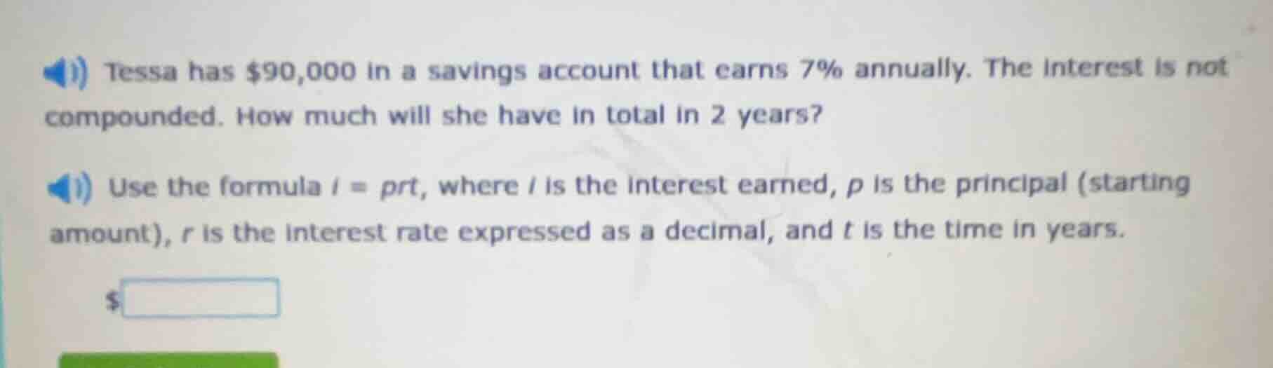 tessa has $90,000 in a savings account that earns 7% annually. the inte…