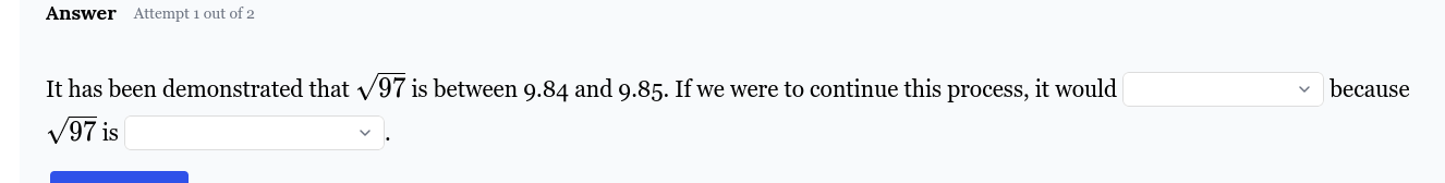 it has been demonstrated that \\(\\sqrt{97}\\) is between 9.84 and 9.85…