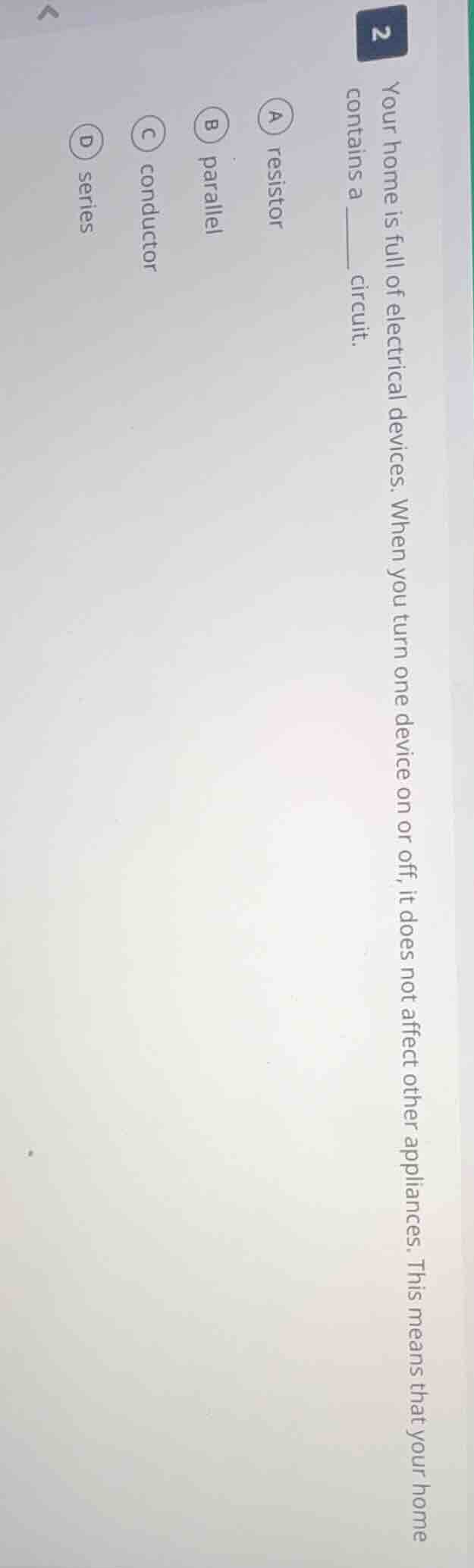 your home is full of electrical devices. when you turn one device on or…