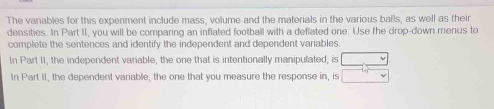 the variables for this experiment include mass, volume and the material…