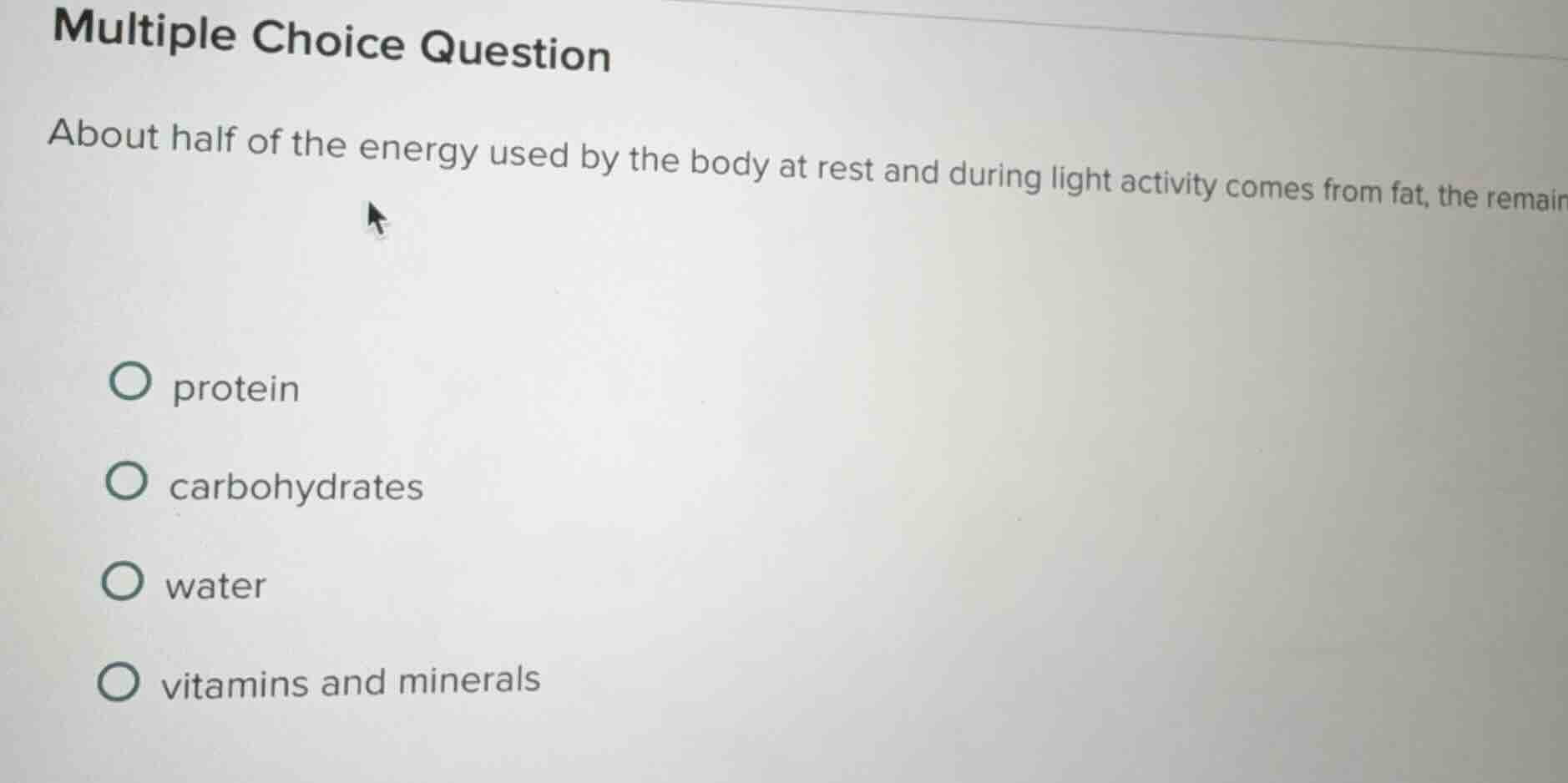 multiple choice question about half of the energy used by the body at r…