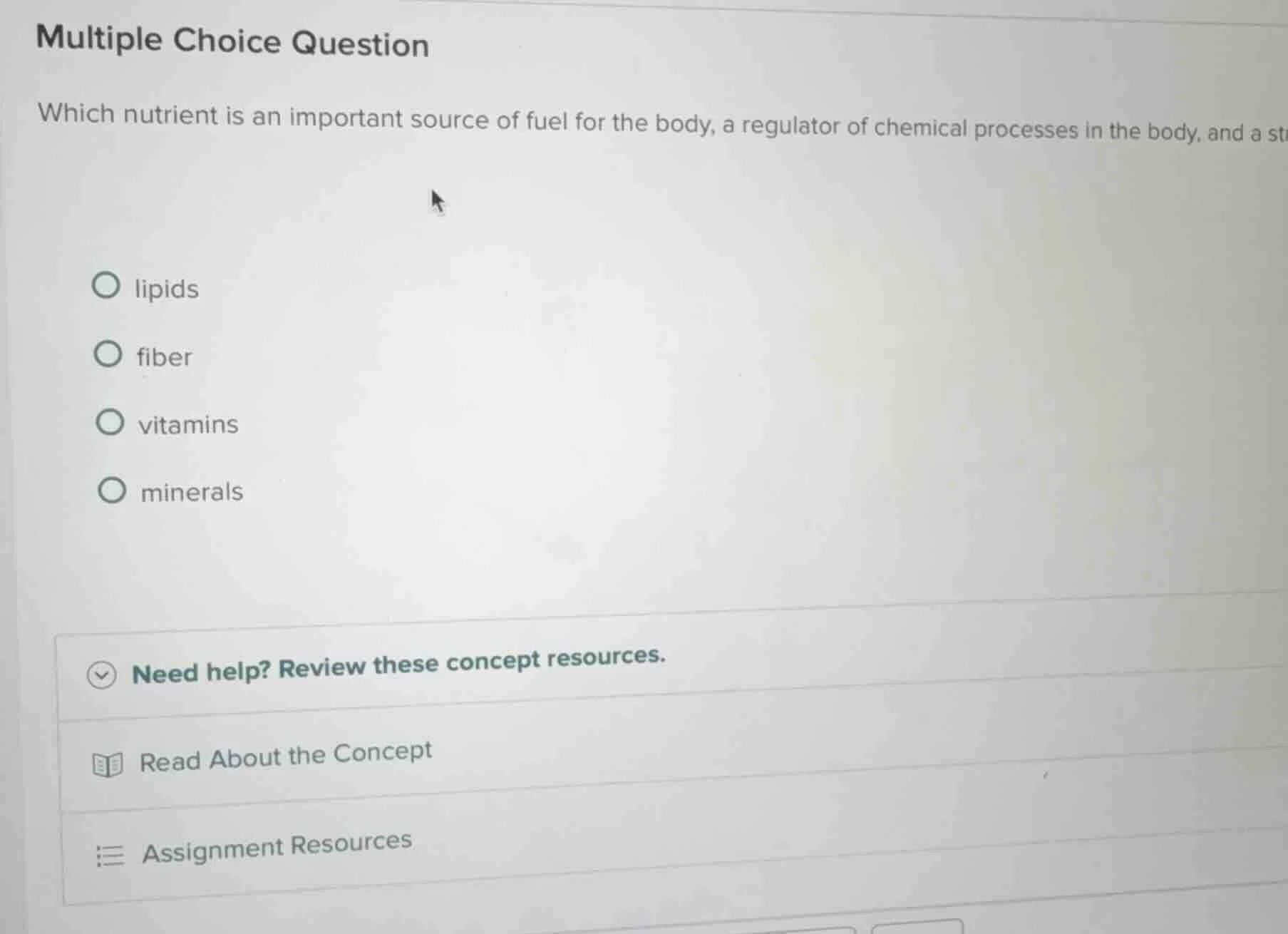 multiple choice question which nutrient is an important source of fuel …