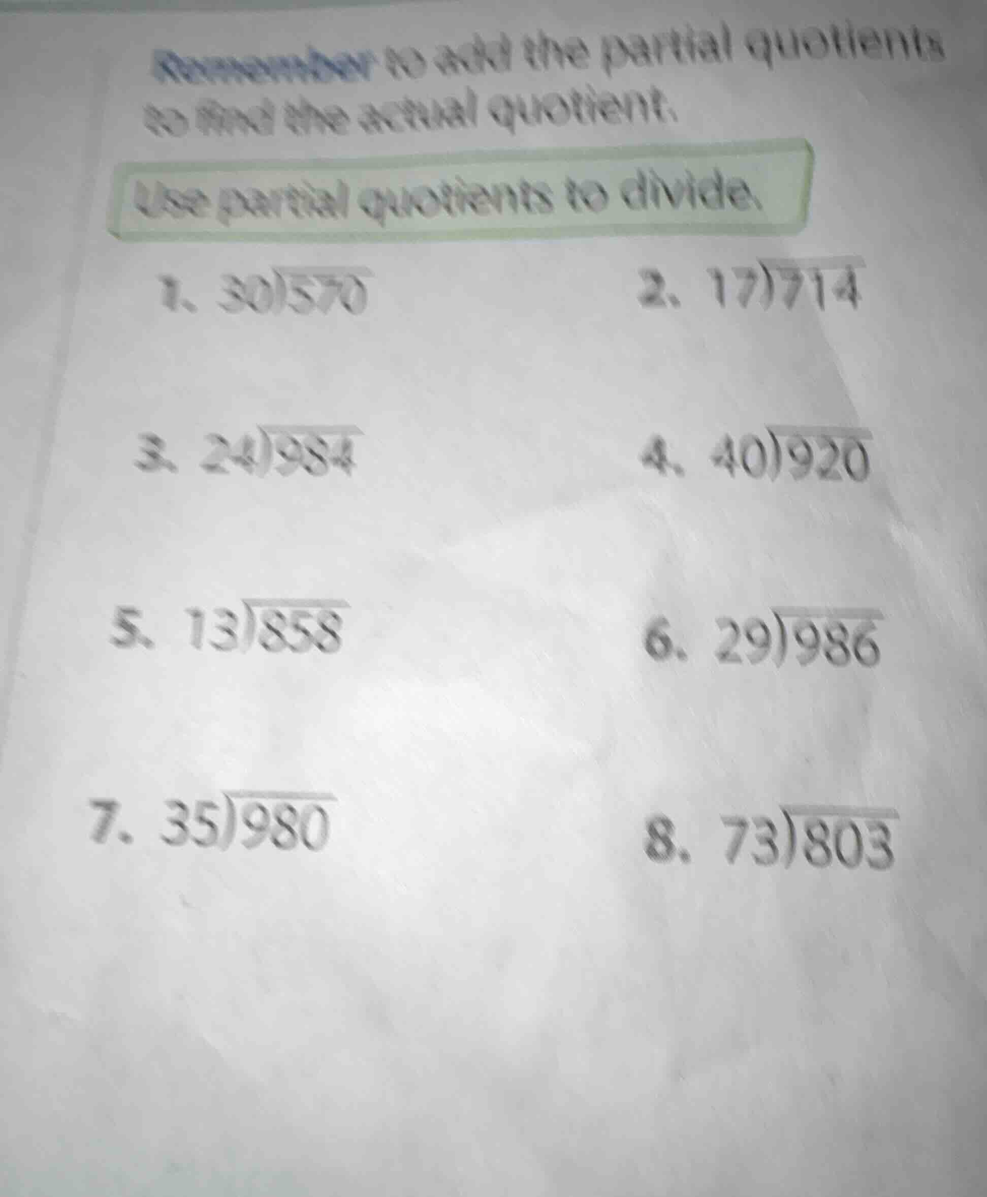 remember to add the partial quotients to find the actual quotient. use …