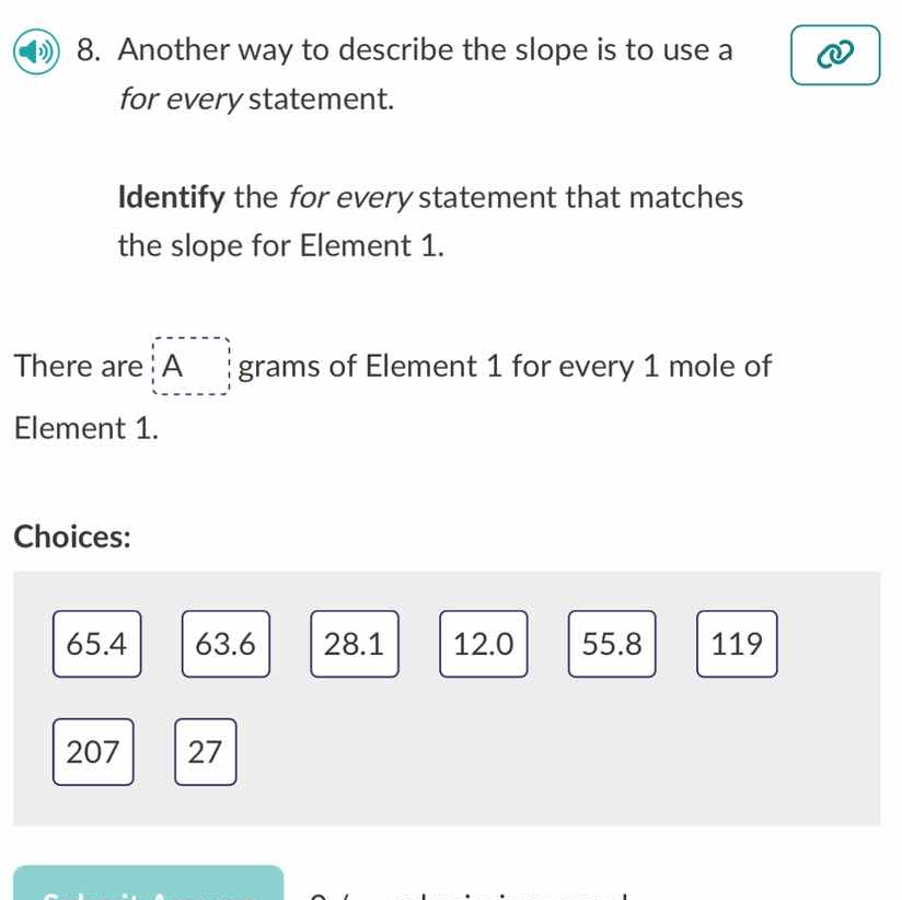 8. another way to describe the slope is to use a for every statement. i…
