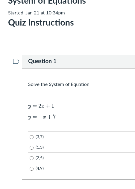 system of equations started: jan 21 at 10:34pm quiz instructions questi…