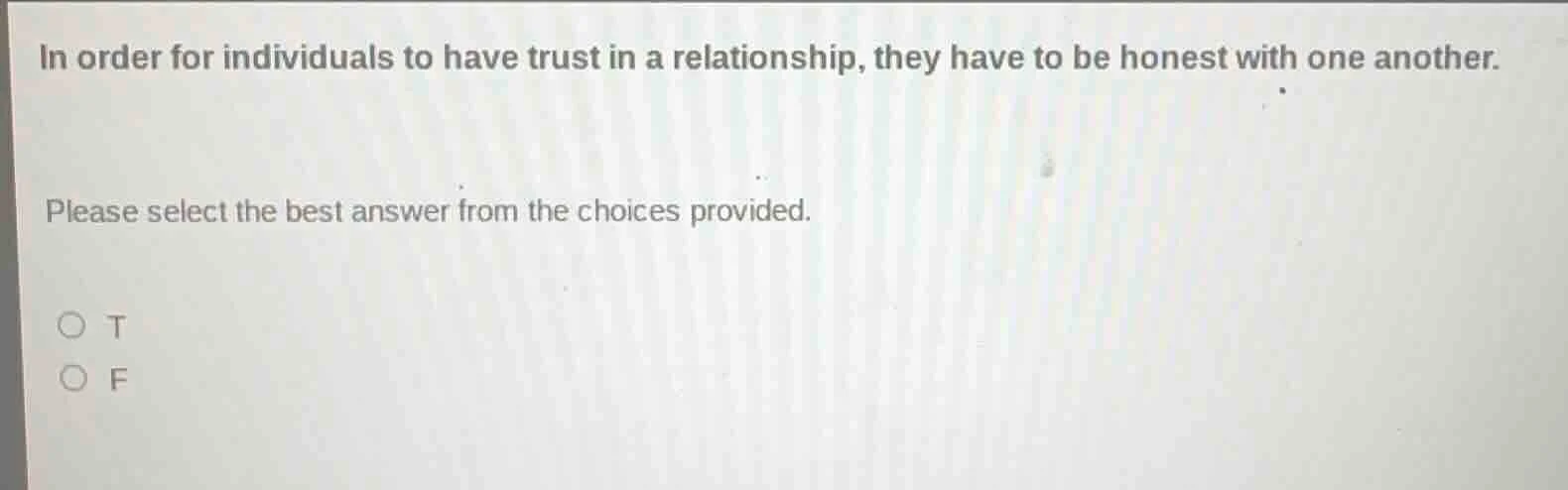 in order for individuals to have trust in a relationship, they have to …
