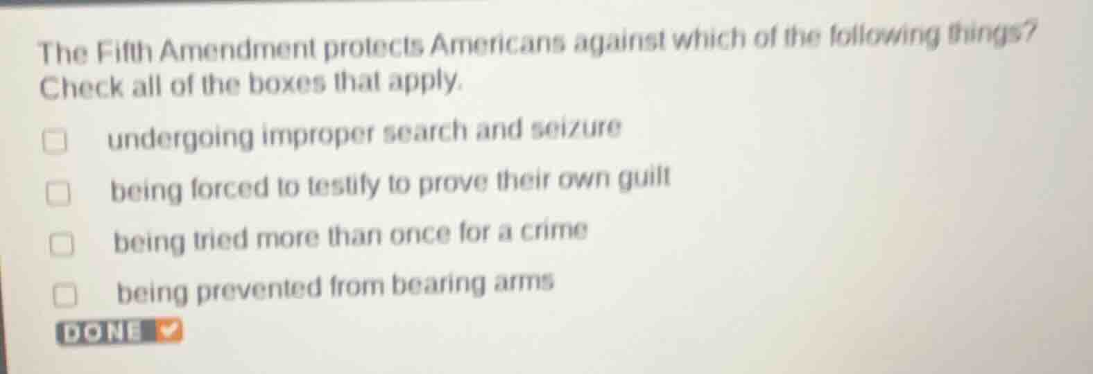 the fifth amendment protects americans against which of the following t…