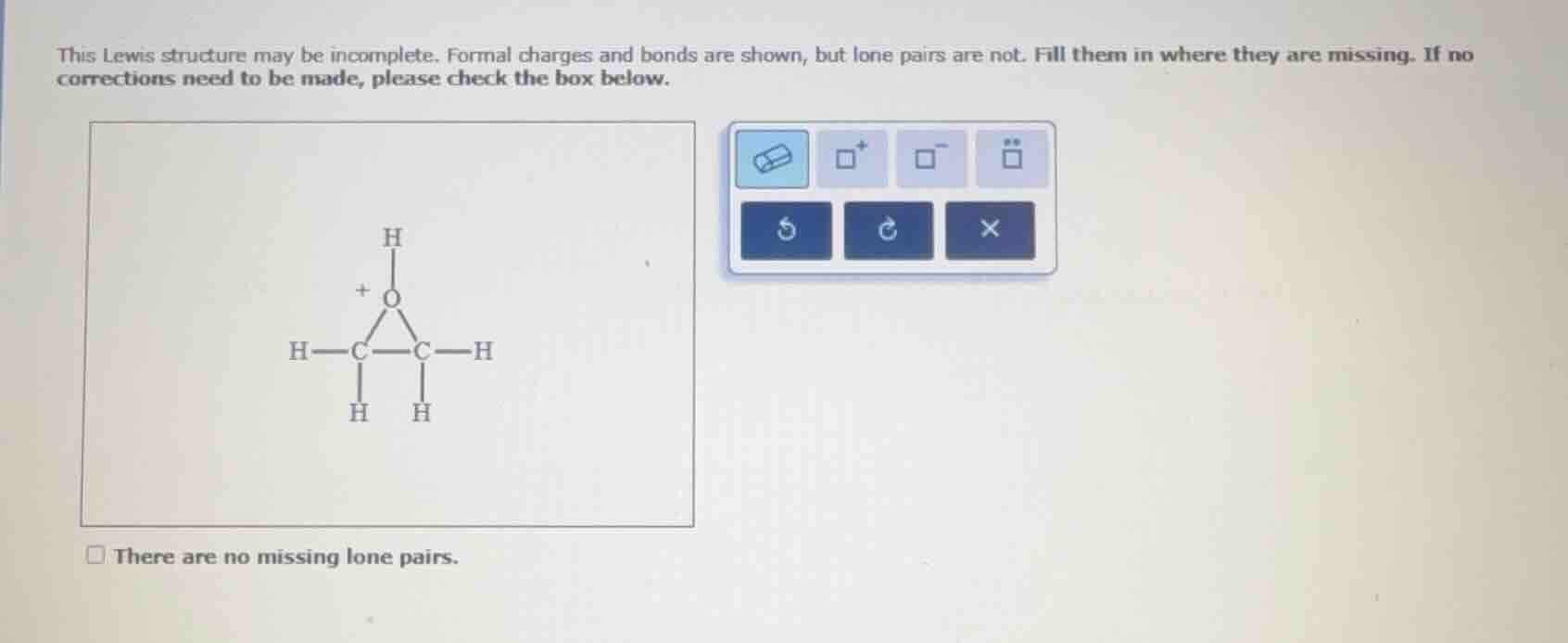 this lewis structure may be incomplete. formal charges and bonds are sh…