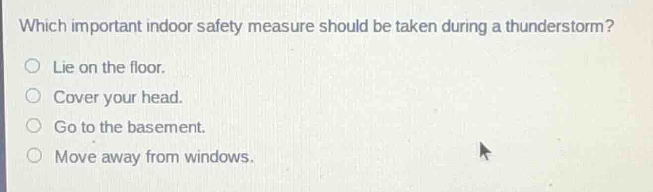 which important indoor safety measure should be taken during a thunders…