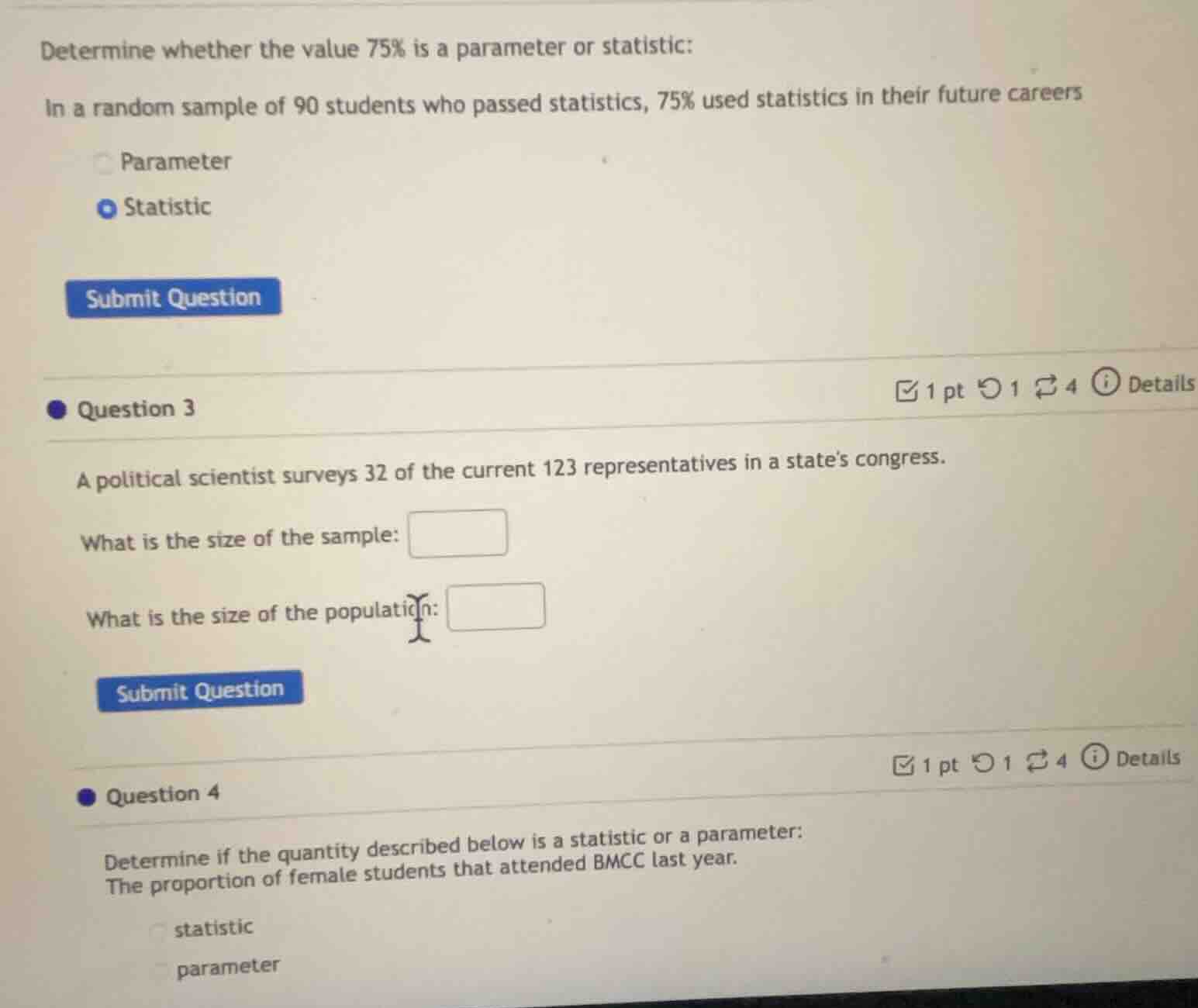 determine whether the value 75% is a parameter or statistic: in a rando…