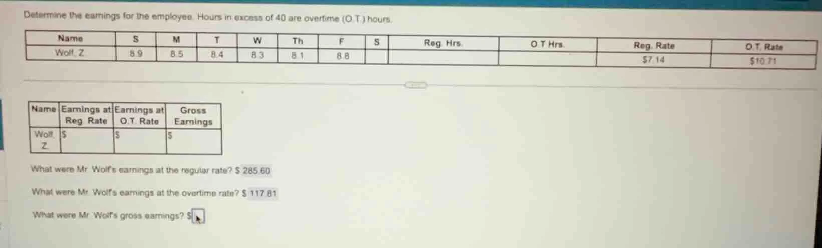 determine the earnings for the employee. hours in excess of 40 are over…