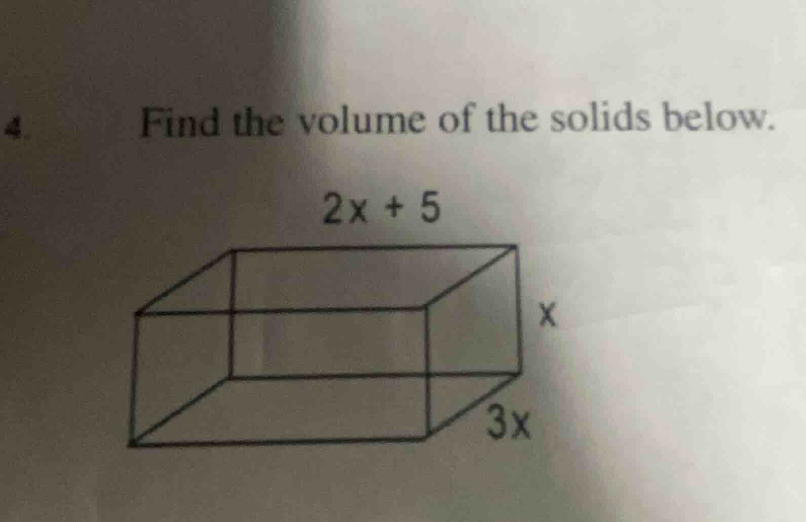 4. find the volume of the solids below.