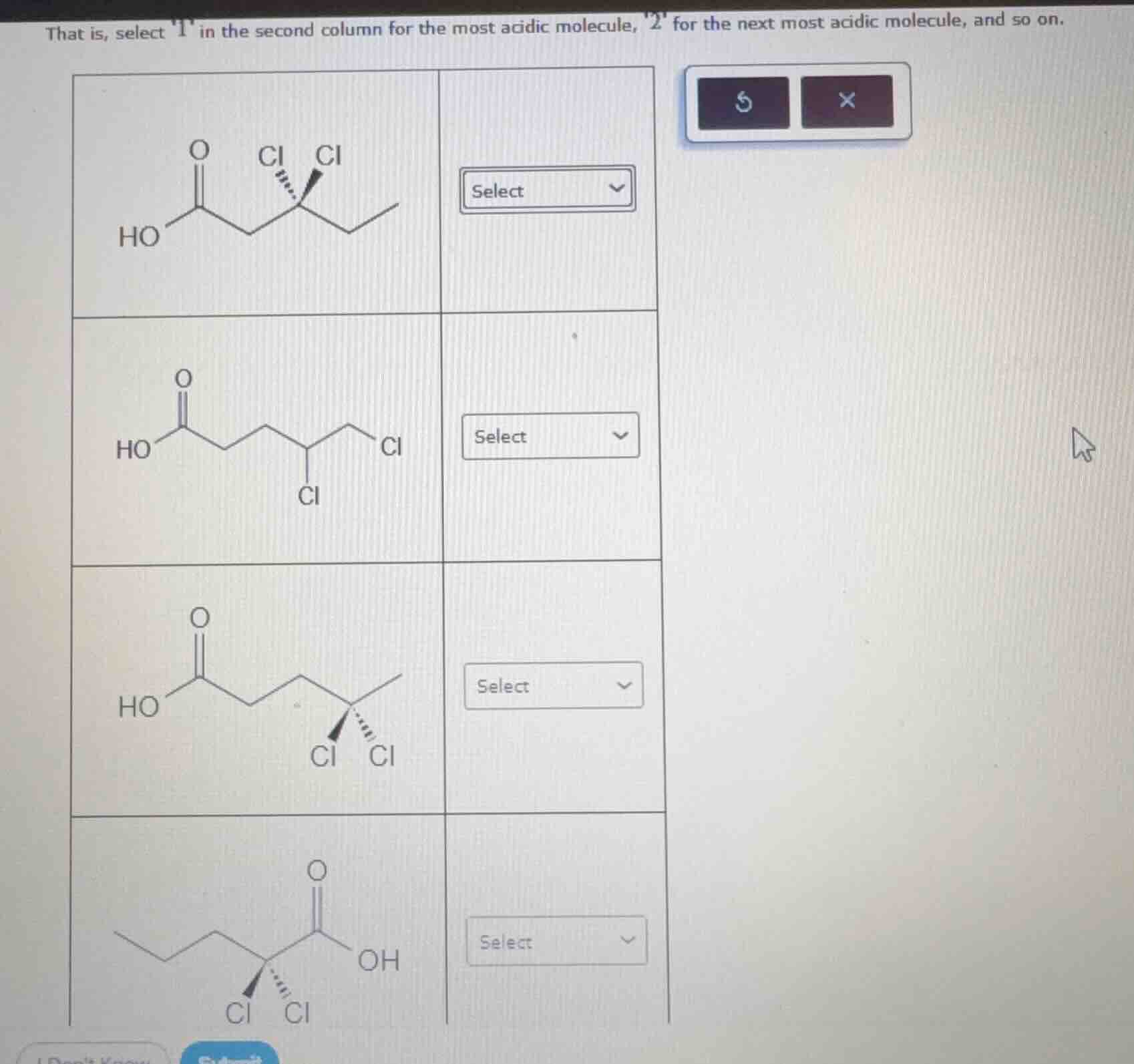 that is, select 1 in the second column for the most acidic molecule, 2 …