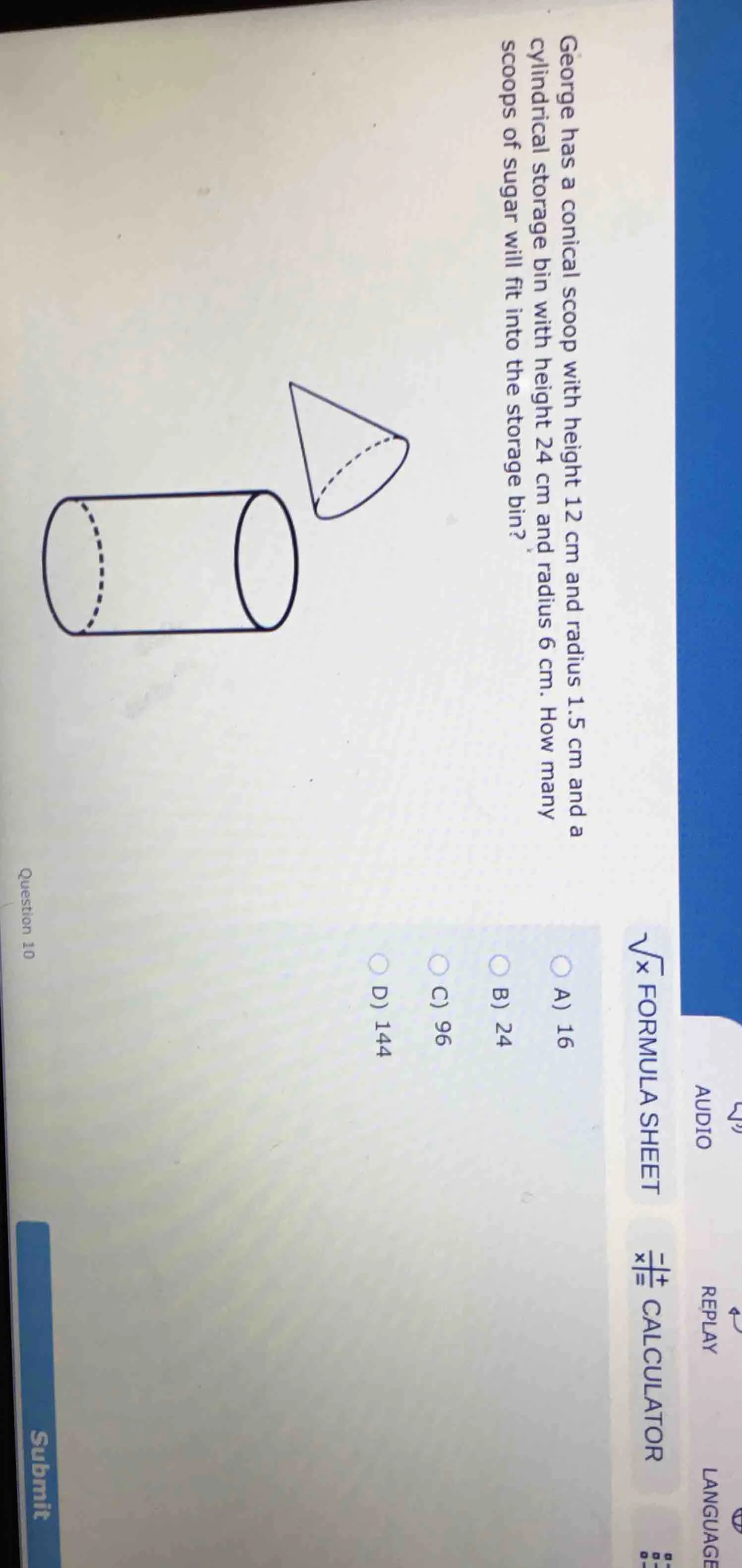 george has a conical scoop with height 12 cm and radius 1.5 cm and a cy…