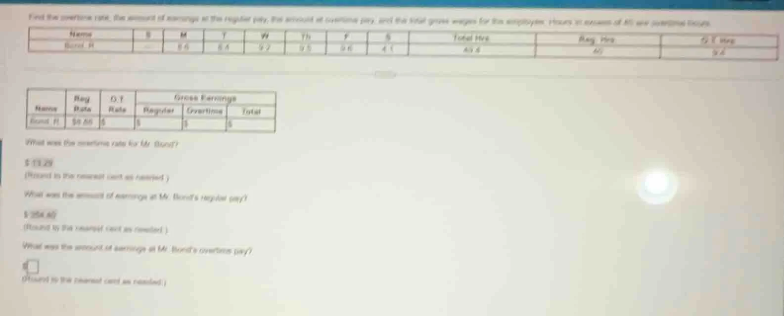 find the overtime rate, the amount of earnings at the regular pay, the …