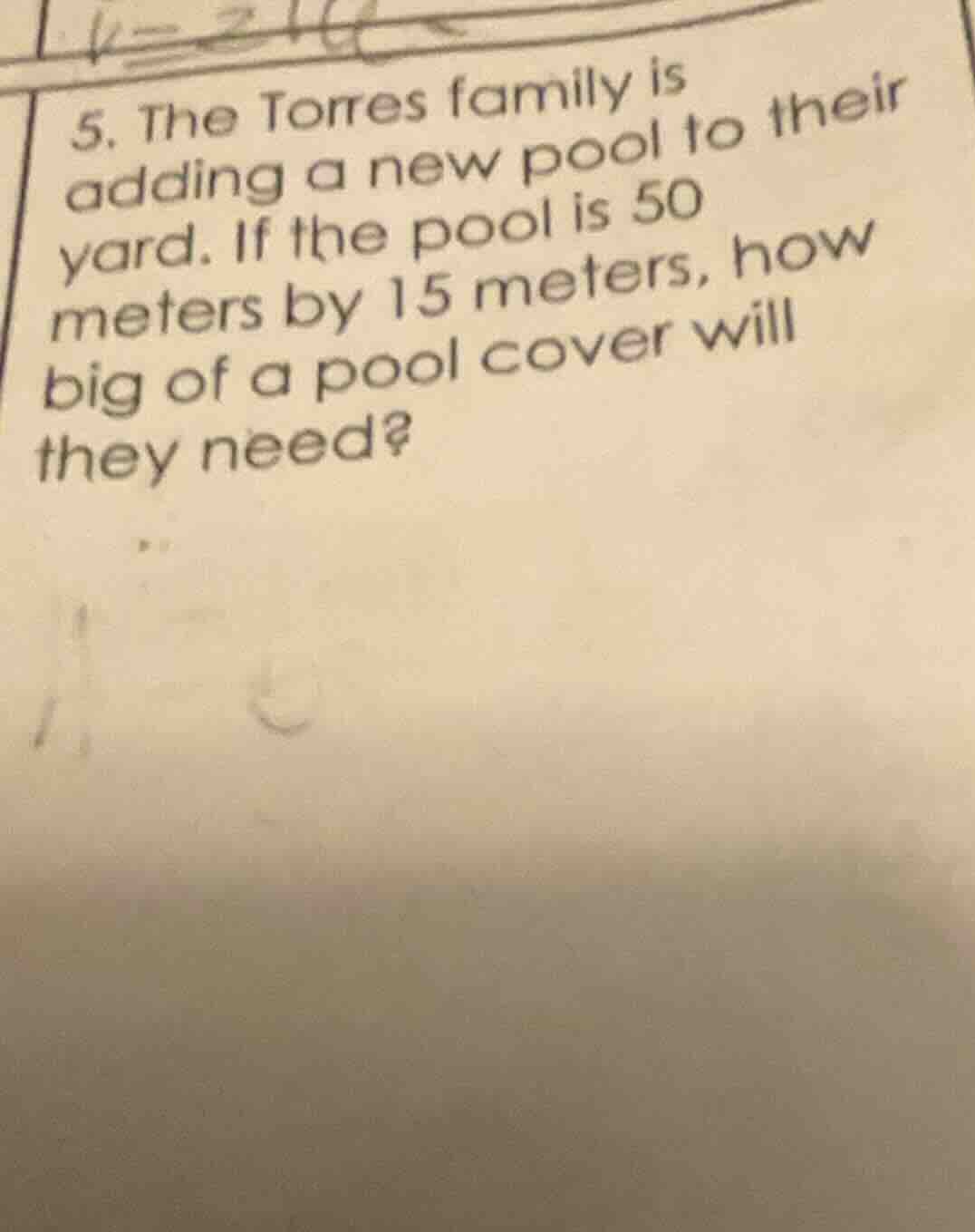 5. the torres family is adding a new pool to their yard. if the pool is…