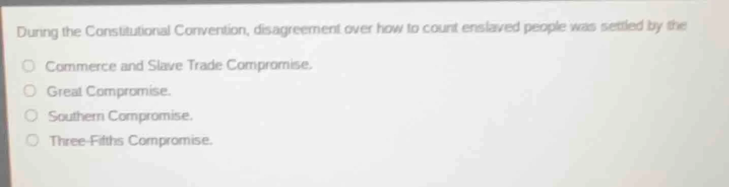 during the constitutional convention, disagreement over how to count en…