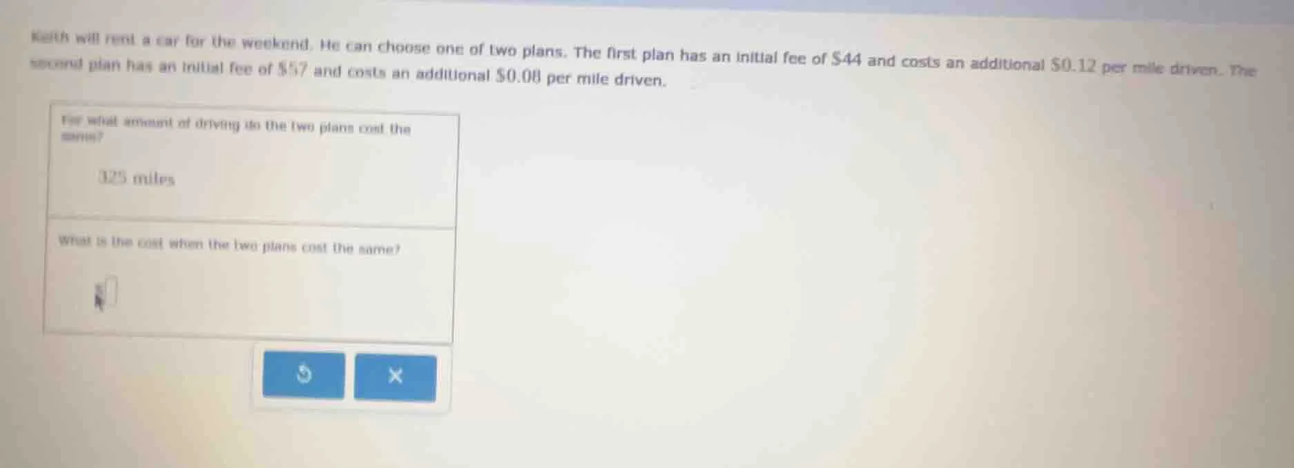 keith will rent a car for the weekend. he can choose one of two plans. …