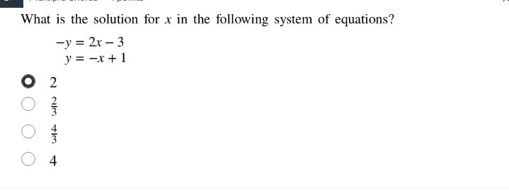 what is the solution for x in the following system of equations? -y = 2…