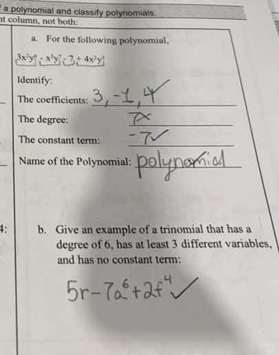 a polynomial and classify polynomials. column, not both: a. for the fol…