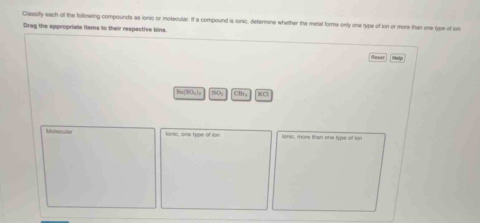 classify each of the following compounds as ionic or molecular. if a co…