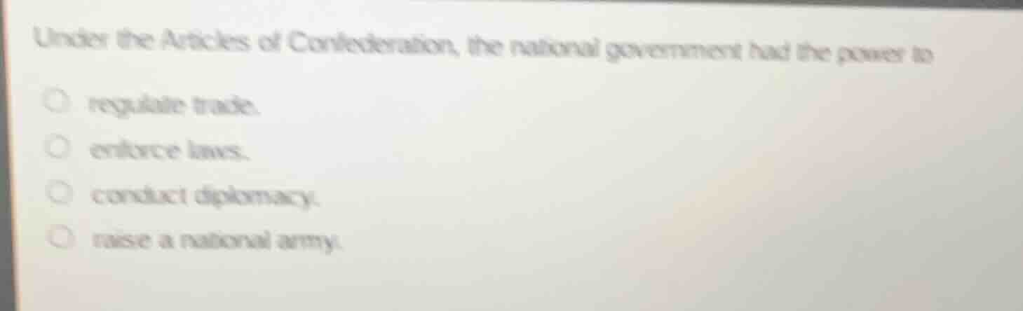 under the articles of confederation, the national government had the po…