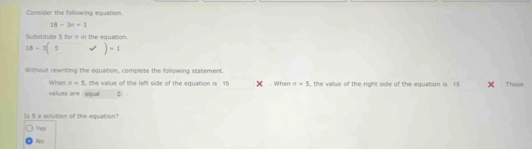 consider the following equation. 18 - 3n = 1 substitute 5 for n in the …