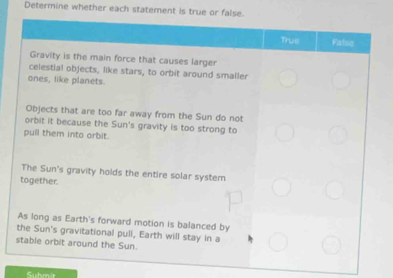 determine whether each statement is true or false. gravity is the main …