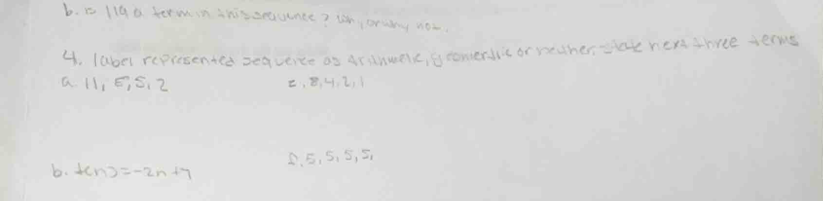 b. is 119 a term in this sequence? explain how. 4. label represented se…