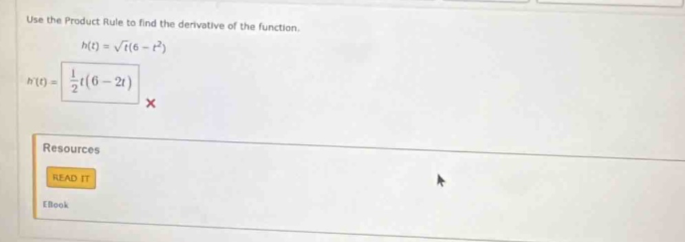use the product rule to find the derivative of the function.\\( h(t) = …