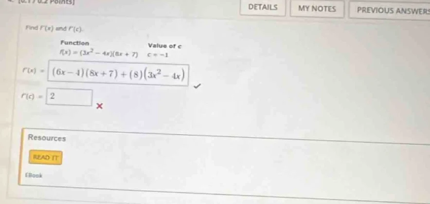 find ( f(x) ) and ( f(c) ). function: ( f(x) = (3x^2 - 4x)(8x + 7) ) va…