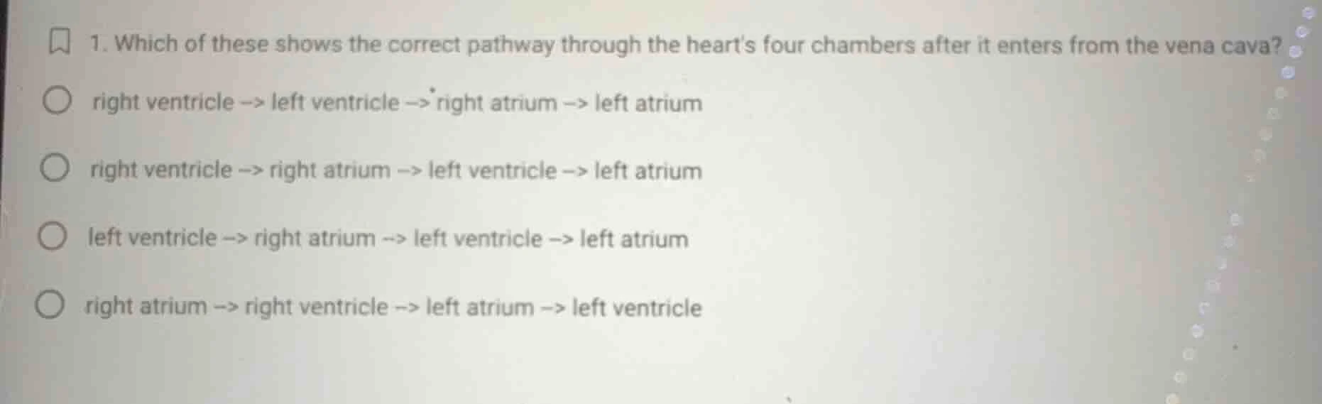 1. which of these shows the correct pathway through the heart’s four ch…