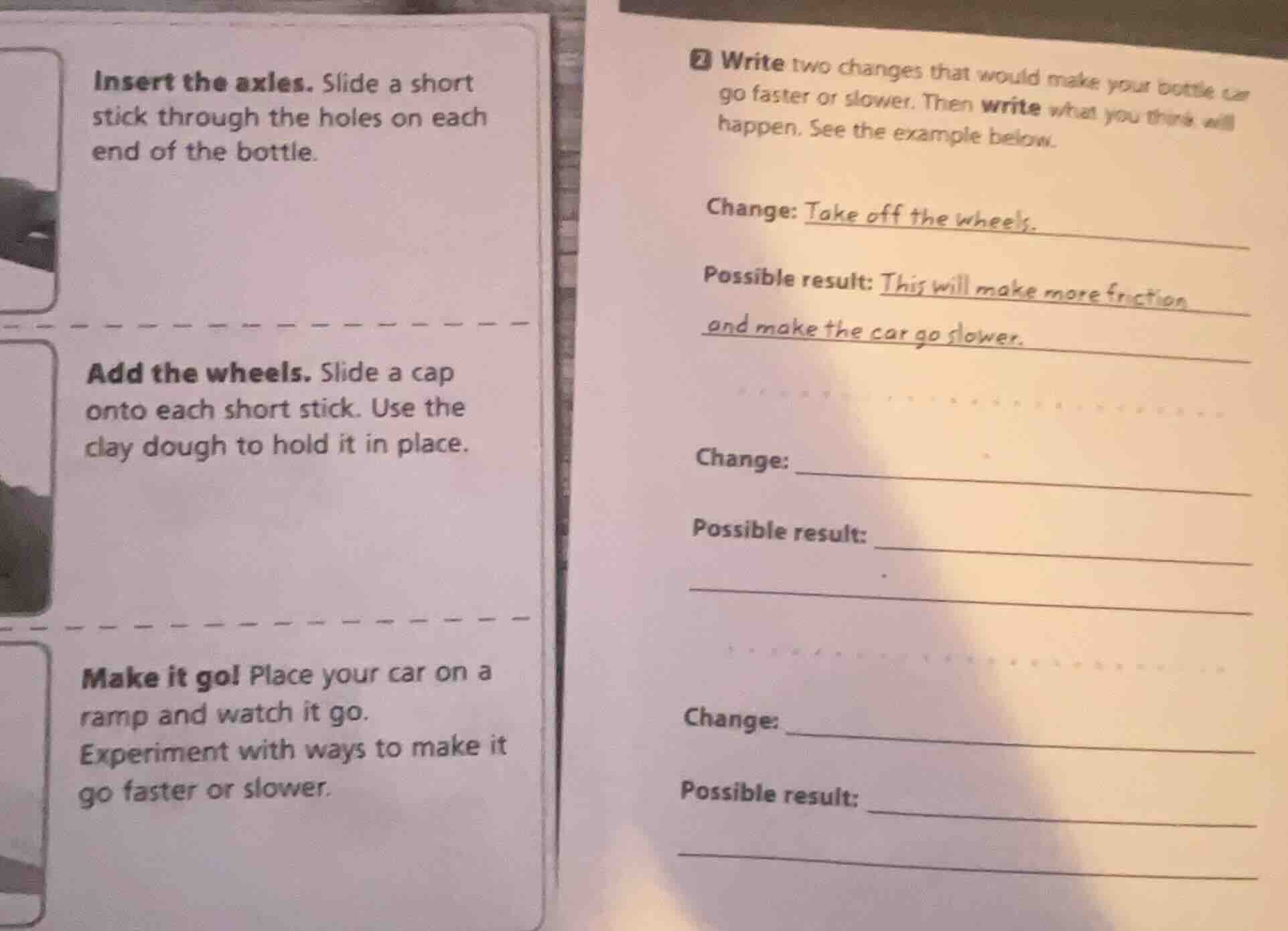 insert the axles. slide a short stick through the holes on each end of …