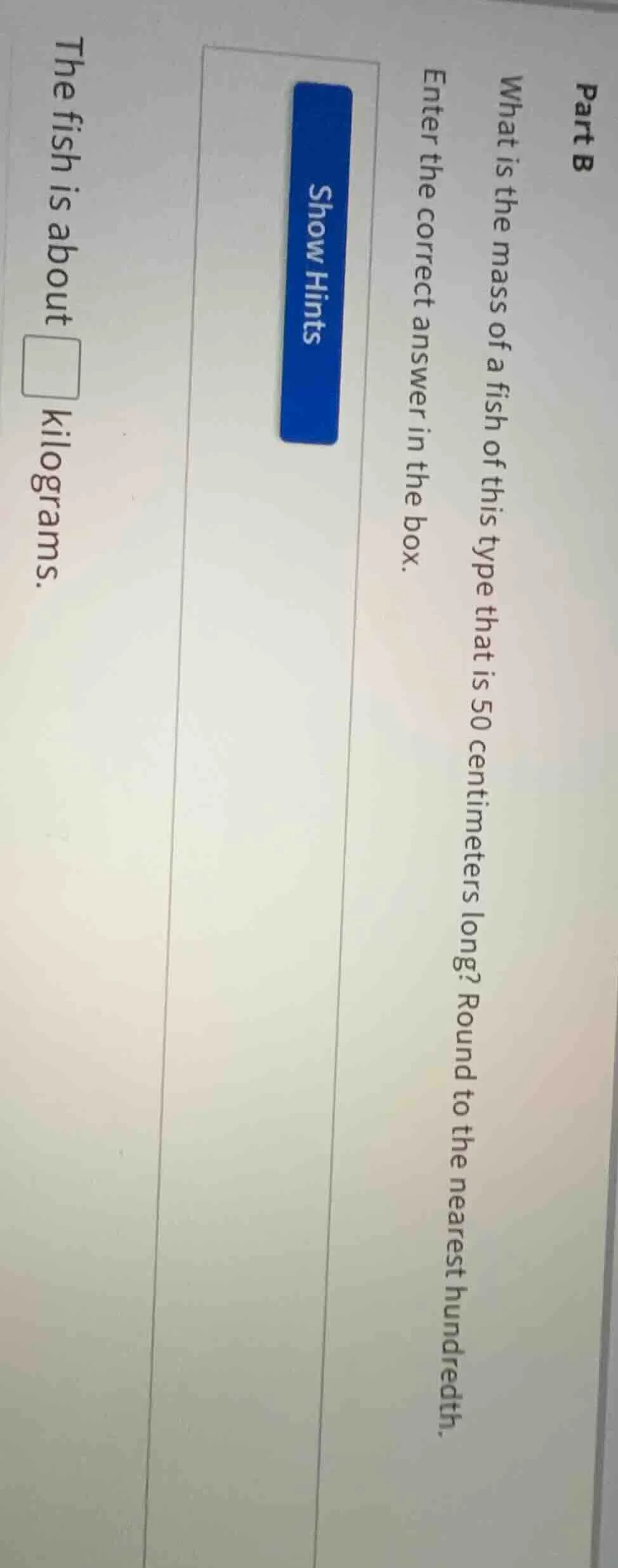 part b what is the mass of a fish of this type that is 50 centimeters l…