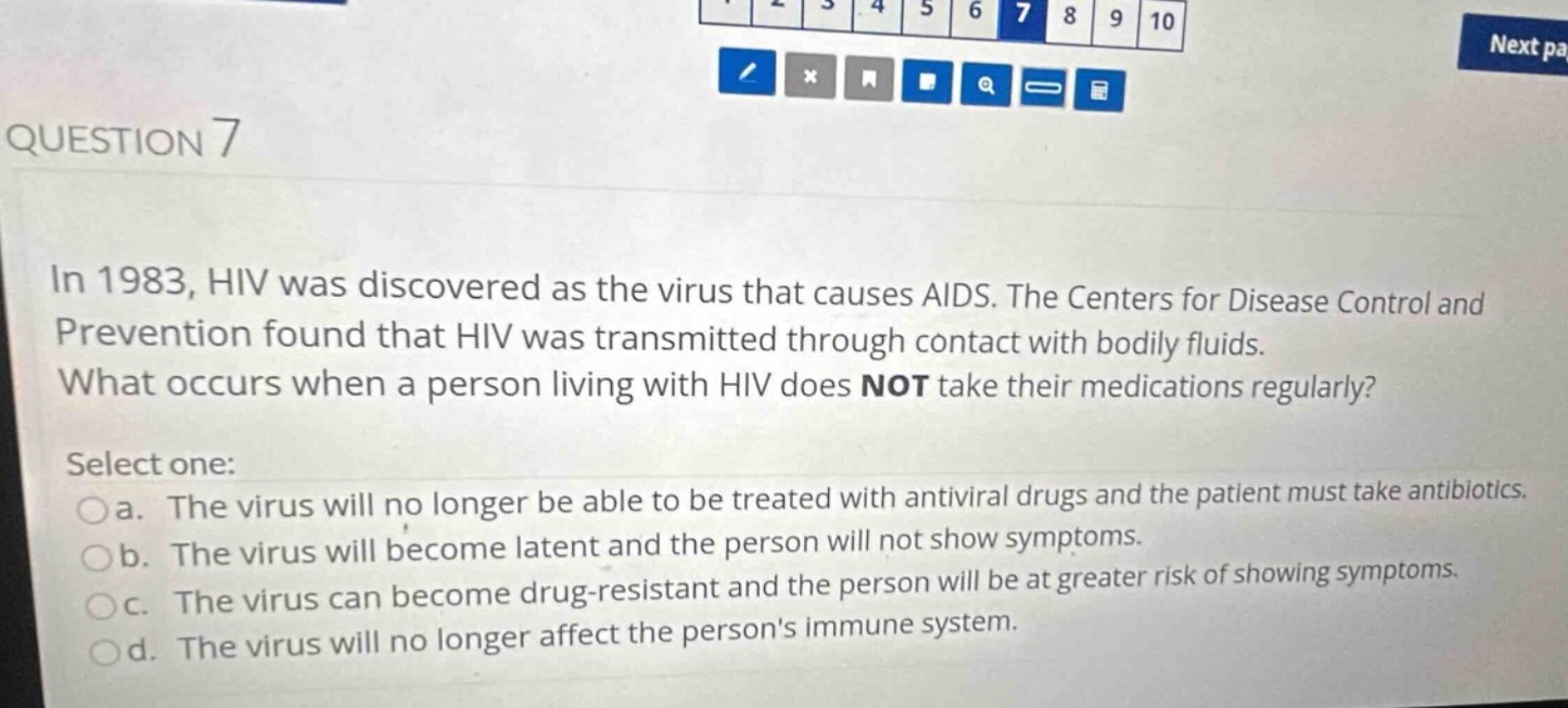 question 7 in 1983, hiv was discovered as the virus that causes aids. t…