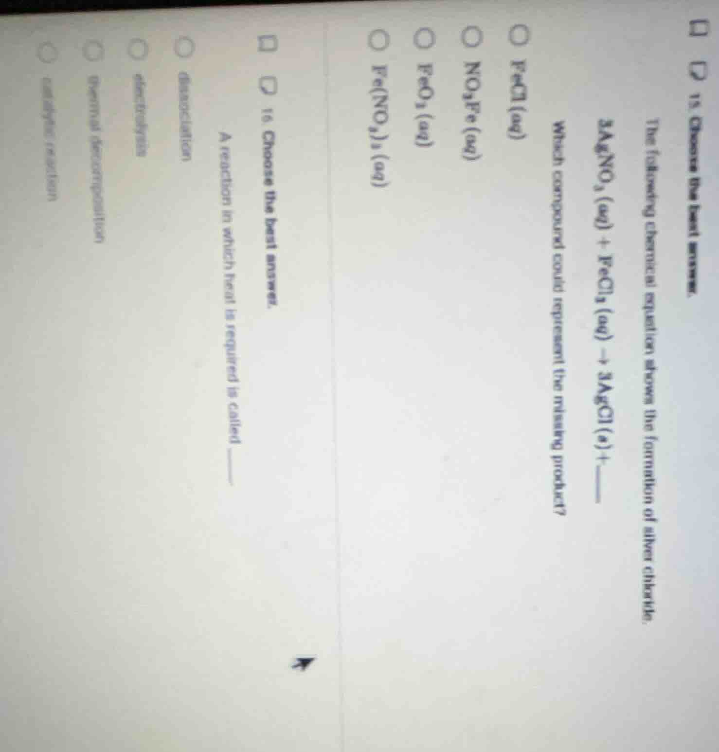 15. choose the best answer. the following chemical equation shows the f…