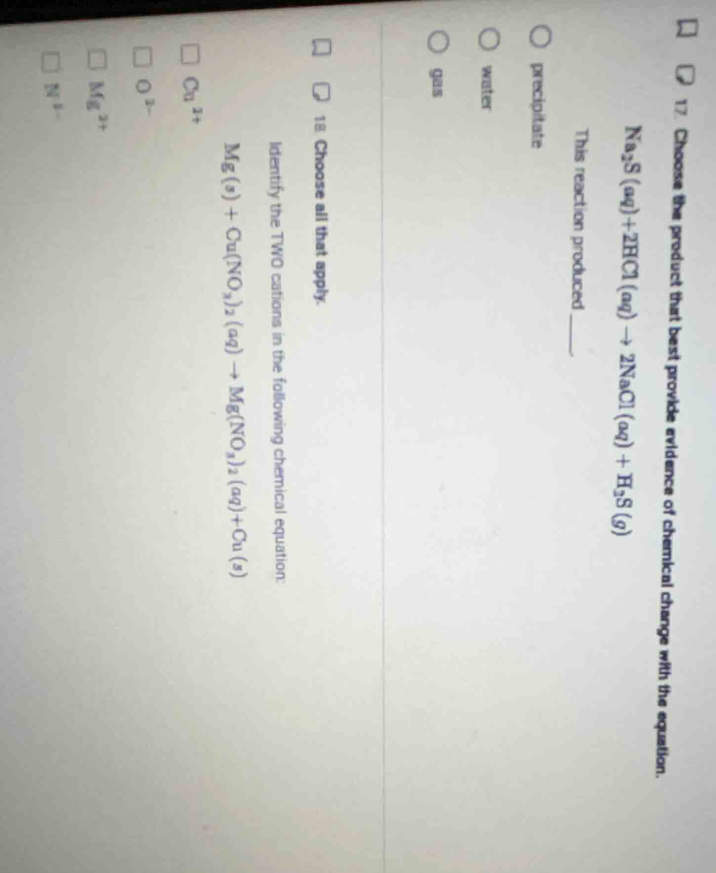 17. choose the product that best provides evidence of chemical change w…