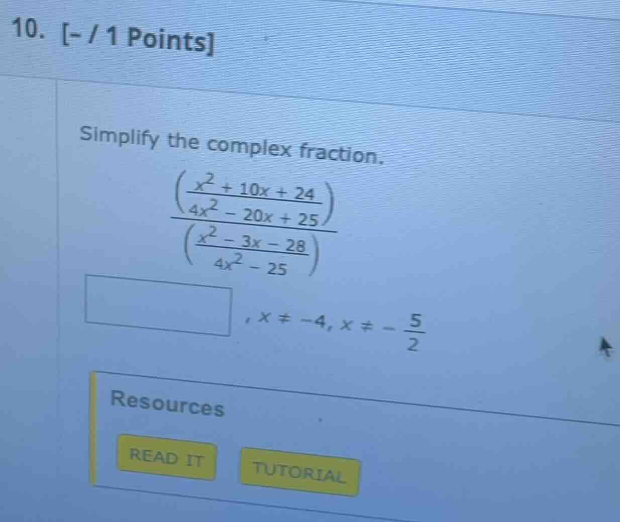 10. - / 1 points simplify the complex fraction. \\(\\dfrac{\\left(\\dfr…