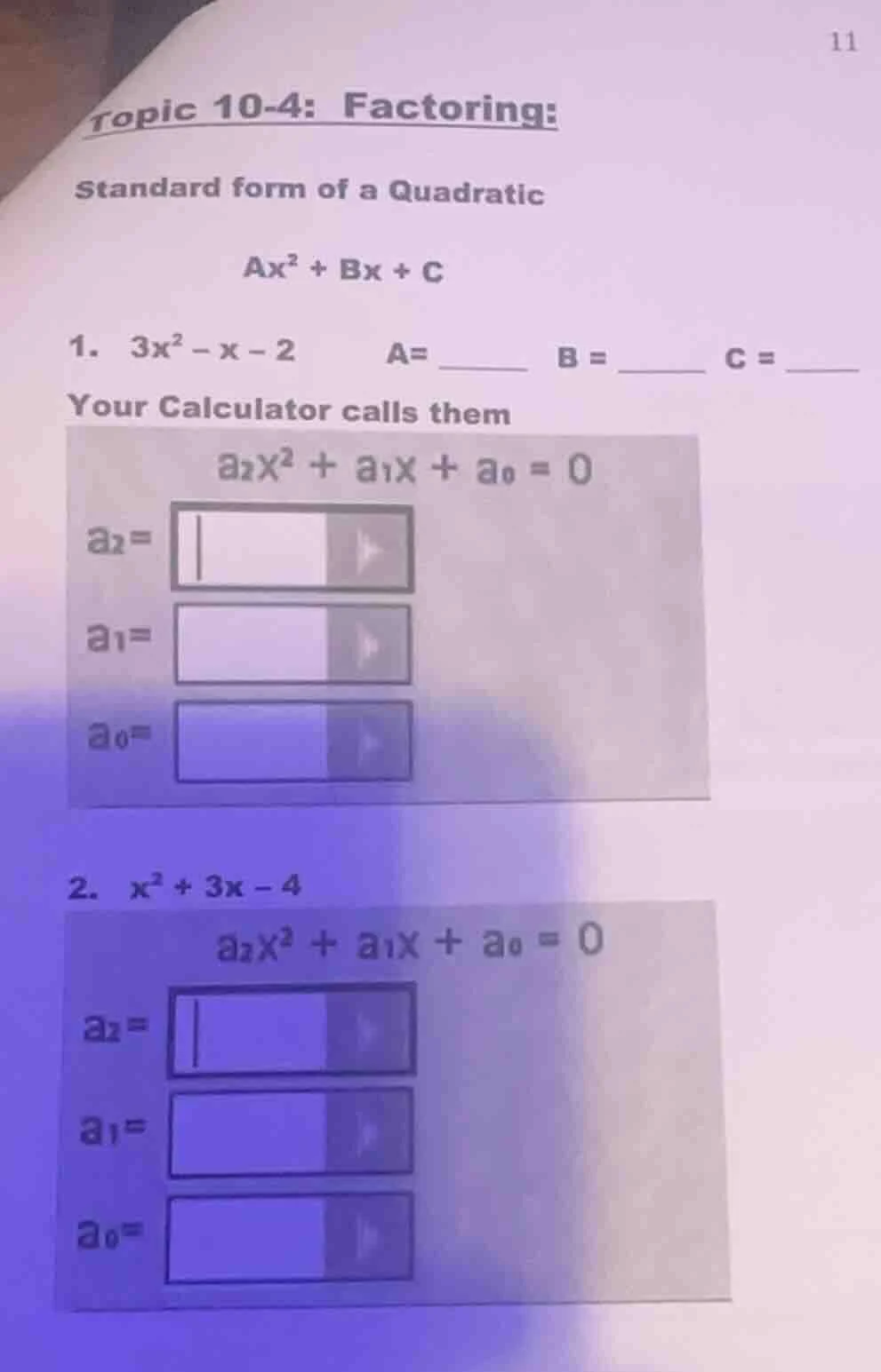 topic 10-4: factoring: standard form of a quadratic ax² + bx + c 1. 3x²…