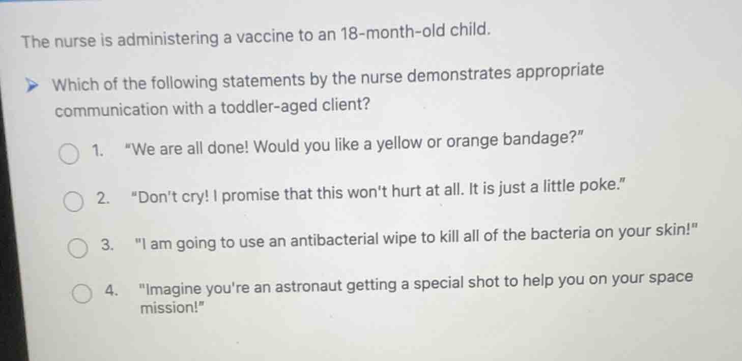 the nurse is administering a vaccine to an 18 - month - old child. whic…