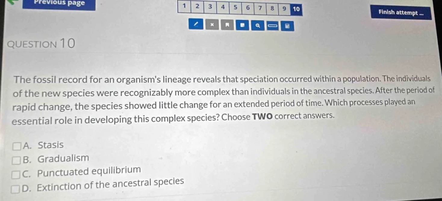 question 10 the fossil record for an organisms lineage reveals that spe…