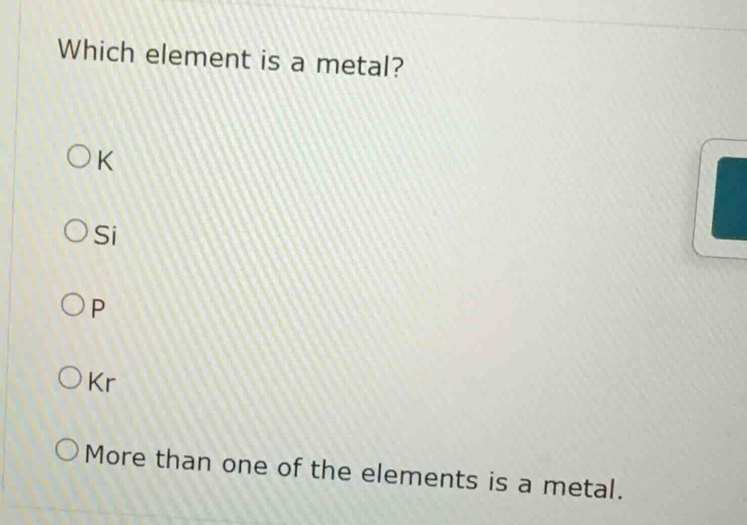 which element is a metal? k si p kr more than one of the elements is a …