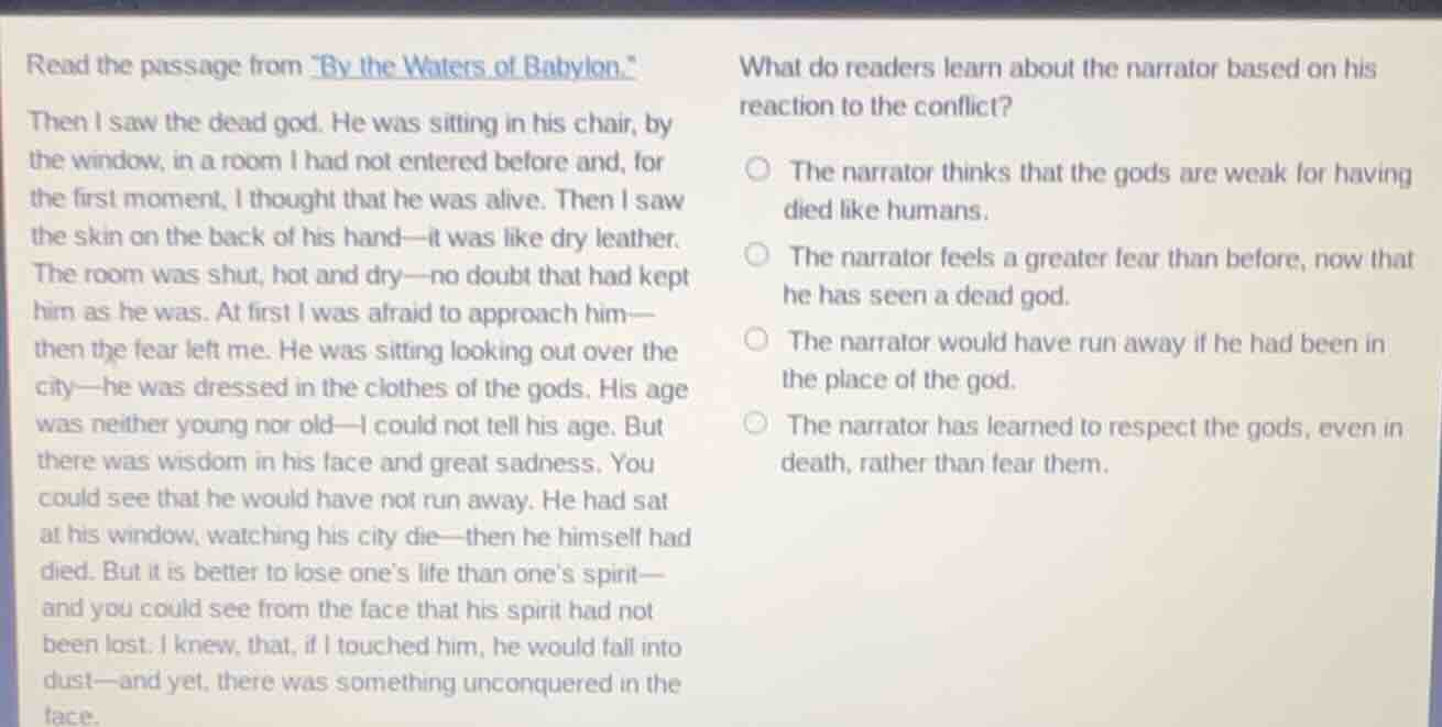 read the passage from \by the waters of babylon.\ then i saw the dead g…