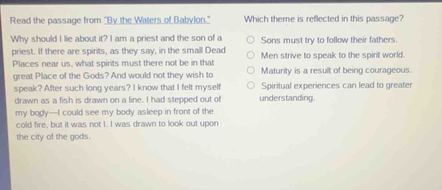 read the passage from \by the waters of babylon.\ why should i lie abou…