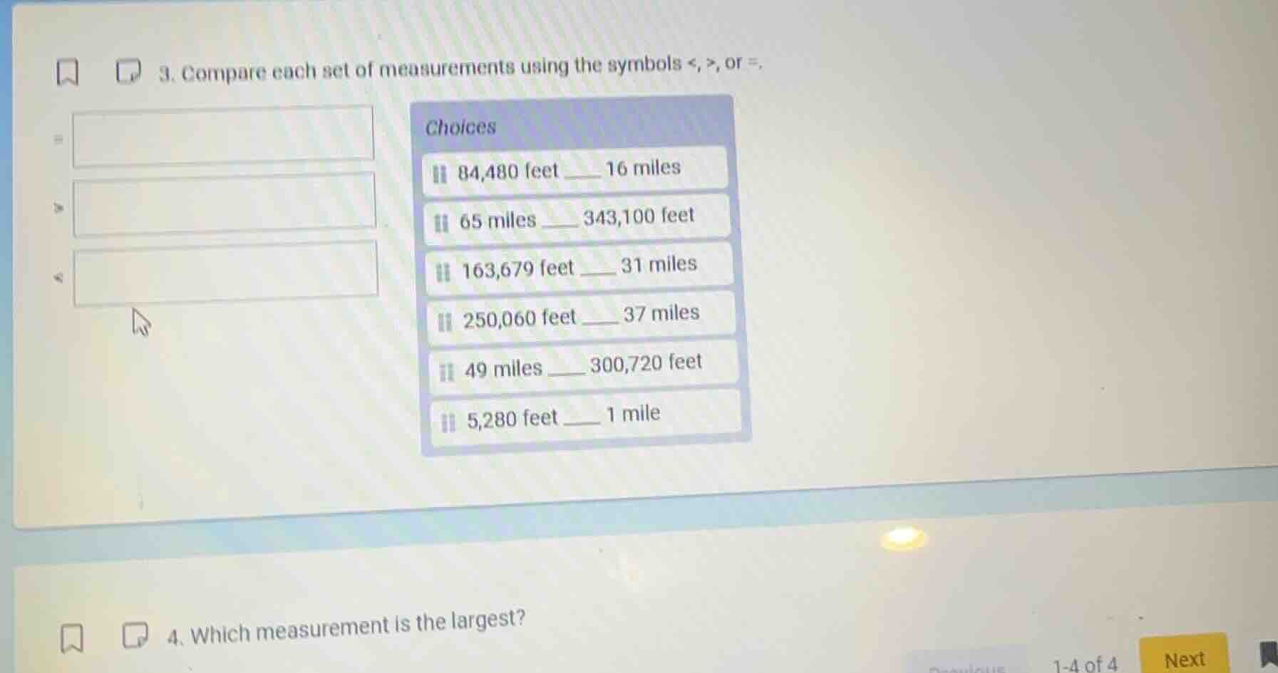 3. compare each set of measurements using the symbols <, >, or =. choic…