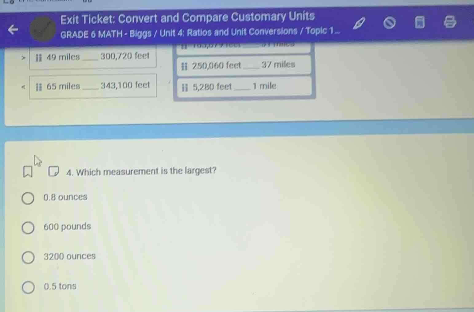 4. which measurement is the largest? 0.8 ounces 600 pounds 3200 ounces …